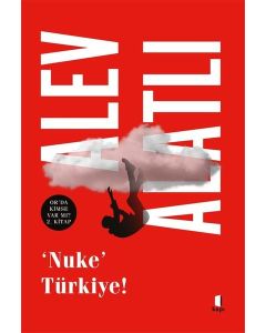Nuke Türkiye! Or'da Kimse var mı?