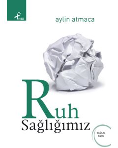 Ruh Sağlığımız