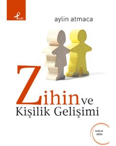 Zihin ve Kişilik Gelişimi Aylin Atmaca