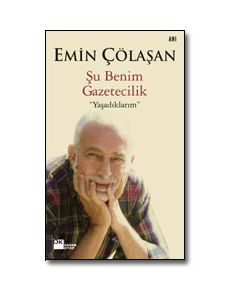 Şu Benim Gazetecilik Yaşadıklarım