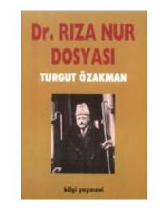 Dr. Rıza Nur Dosyası