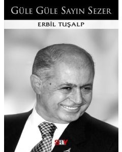 Güle Güle Sayın Sezer