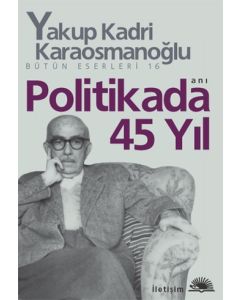Politikada 45 Yıl