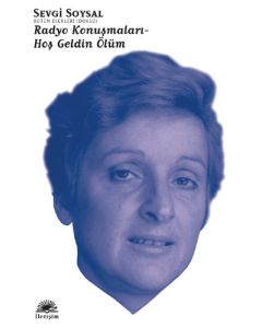 Radyo Konuşmaları-Hoş Geldin Ölüm