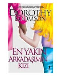 En Yakın Arkadaşımın Kızı