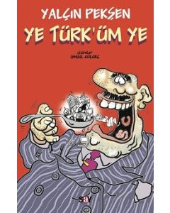 Ye Türk'üm Ye
