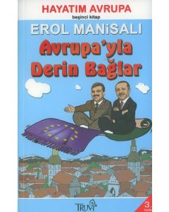 Avrupa'yla Derin Bağlar