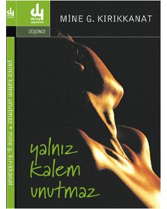 Yalnız Kalem Unutmaz