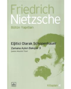 Eğitici Olarak Schopenhauer Nietzsche