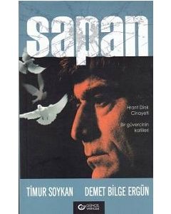 Sapan-Hrant Dink Cinayeti Timur Soykan