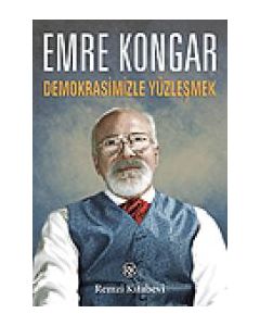 Demokrasimizle Yüzleşmek