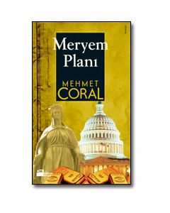Meryem Planı Mehmet Koral