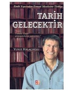 Tarih Gelecektir