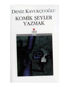 Komik Şeyler Yazmak