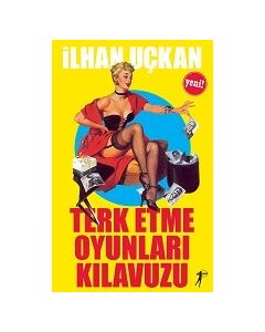 Terk Etme Oyunları Kılavuzu