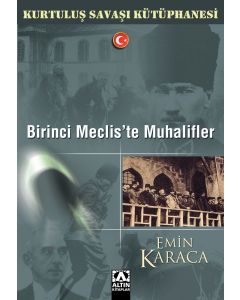 Birinci Meclis'te Muhalifler