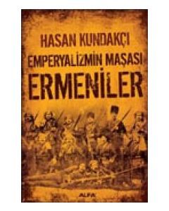 Emperyalizmin Maşasi Ermeniler