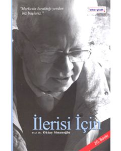 İlerisi İçin - Herkezin Bıraktığı Yerden Biz Başlarız