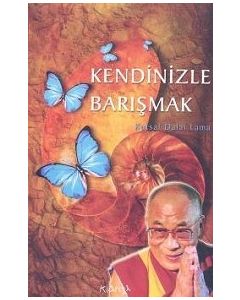 Kendinizle Barışmak