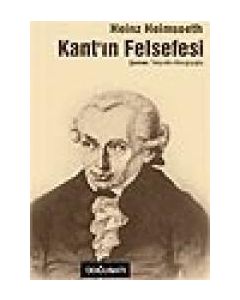Kant'ın Felsefesi Heinz Heimsoeth