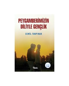Peygamberimizin Diliyle Gençlik