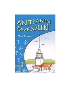 Anıtların Öyküleri