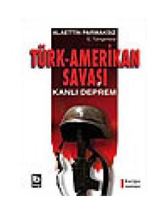 Türk - Amerikan Savaşı