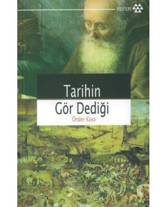 Tarihin Gör Dediği