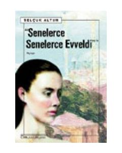 Senelerce Senelerce Evveldi