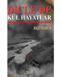 Dicle'de Kül Hayatlar