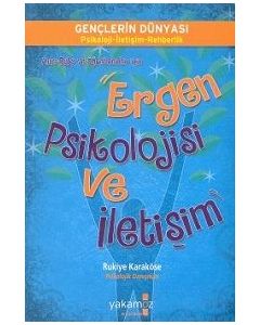 Ergen Psikolojisi ve İletişim