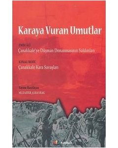 Karaya Vuran Umutlar Muzaffer Albayrak