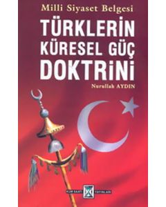 Türklerin Küresel Güç Doktrini