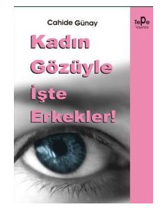 Kadin Gözüyle Iste Erkekler
