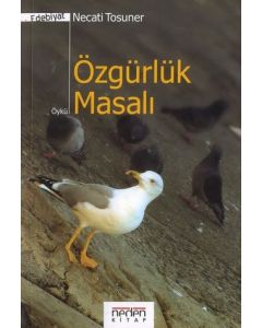 Özgürlük Masalı