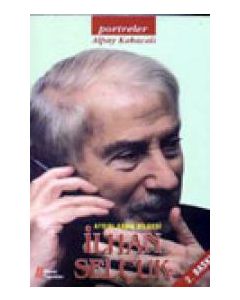 Aydınlanma Bilgesi İlhan Selçuk