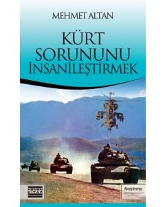 Kürt Sorununu İnsanileştirmek