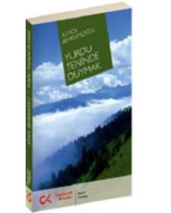 Yurdu Teninde Duymak