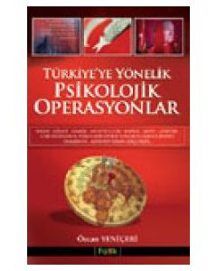 Türkiye'ye Yönelik Psikolojik Operasyonlar Özcan Yeniceri