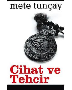 Cihat ve Tehcir Mete Tunçay