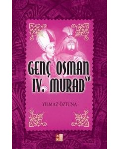 Genç Osman ve IV. Murad
