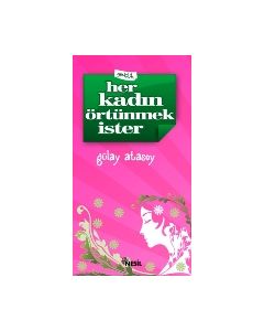 Her Kadin Örtünmek Ister