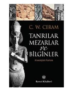 Tanrılar, Mezarlar ve Bilginler