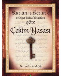 Kur'an-ı Kerim'e Göre Çekim Yasası