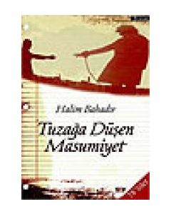 Tuzağa Düşen Masumiyet Halim Bahadır