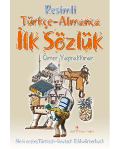 Resimli İlk Sözlük Türkçe - Almanca (Renkli Resimli)