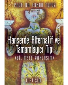 Kanserde Alternatif ve Tamamlayıcı Tıp