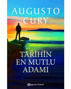 Tarihin En Mutlu Adamı